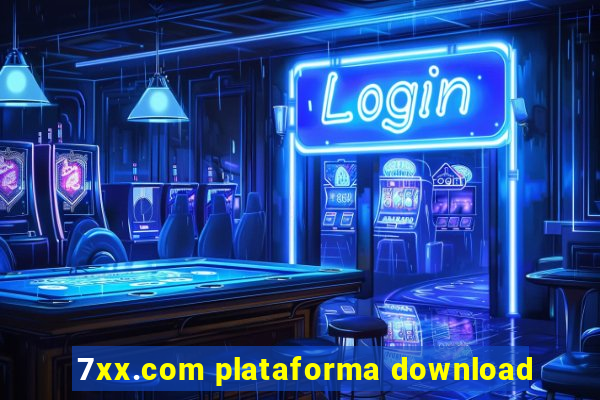 7xx.com plataforma download